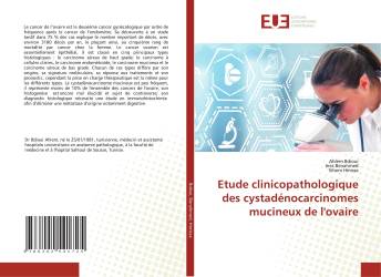 Etude clinicopathologique des cystadénocarcinomes mucineux de l'ovaire