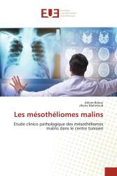 Les mésothéliomes malins