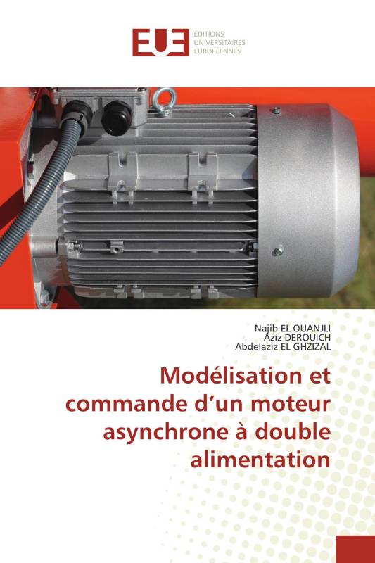 Modélisation et commande d’un moteur asynchrone à double alimentation