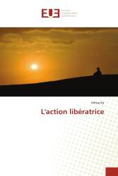 L'action libératrice