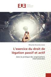 L’exercice du droit de légation passif et actif