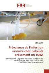 Prévalence de l'infection urinaire chez patients présentant un TUBA