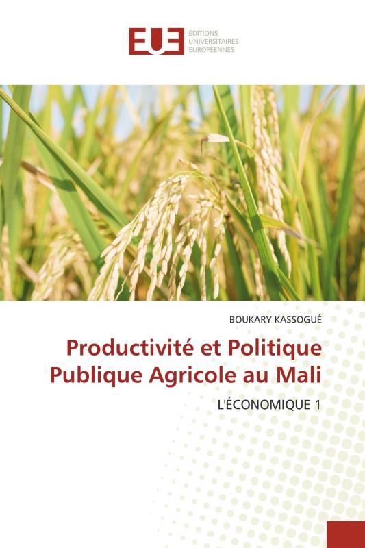 Productivité et Politique Publique Agricole au Mali