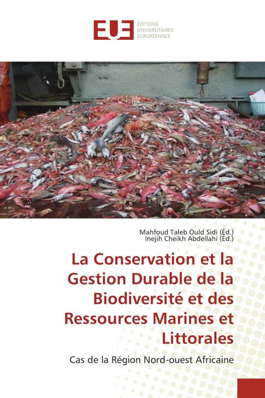 La Conservation et la Gestion Durable de la Biodiversité et des Ressources Marines et Littorales