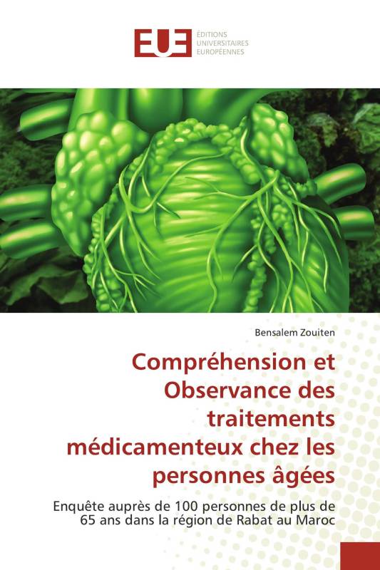 Compréhension et Observance des traitements médicamenteux chez les personnes âgées