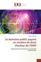 Le domaine public payant en matière de droit d'auteur de l'OAPI