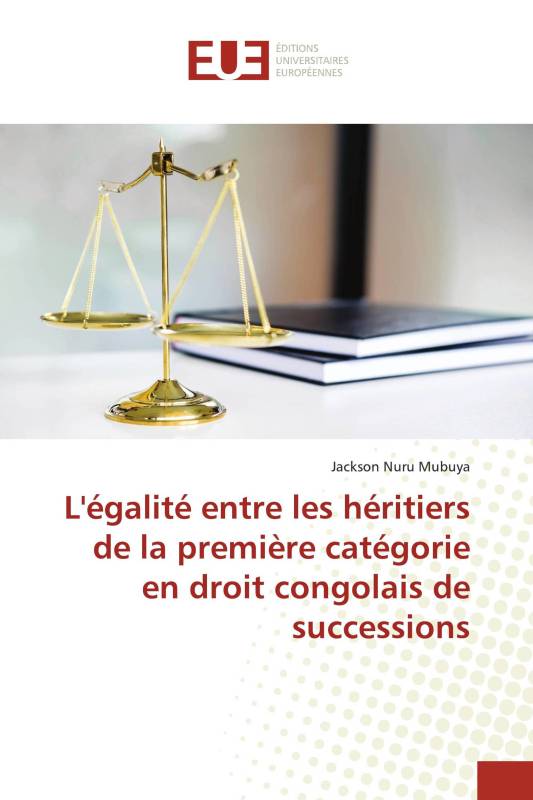 L'égalité entre les héritiers de la première catégorie en droit congolais de successions