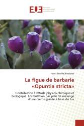 La figue de barbarie «Opuntia stricta»