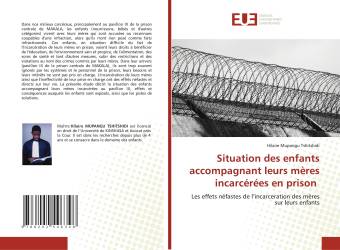 Situation des enfants accompagnant leurs mères incarcérées en prison