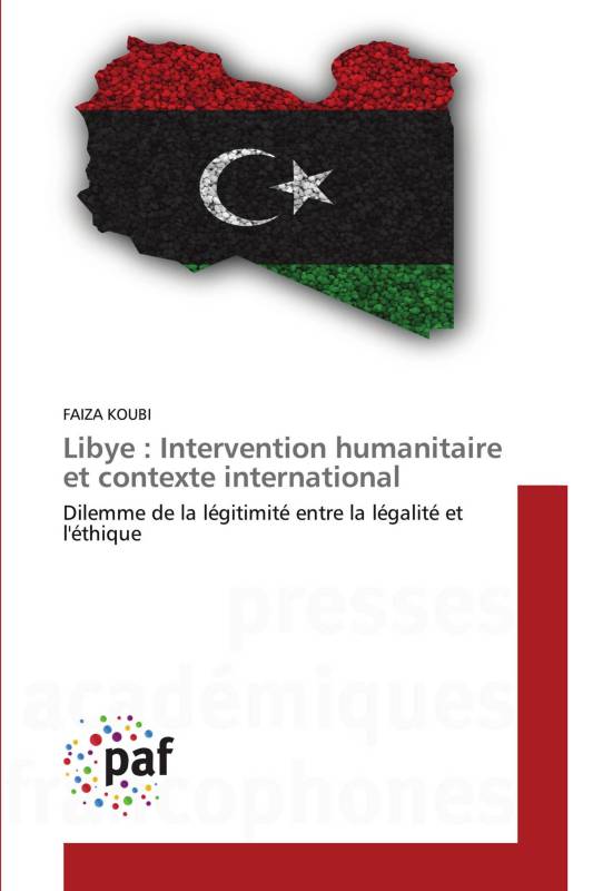 Libye : Intervention humanitaire et contexte international