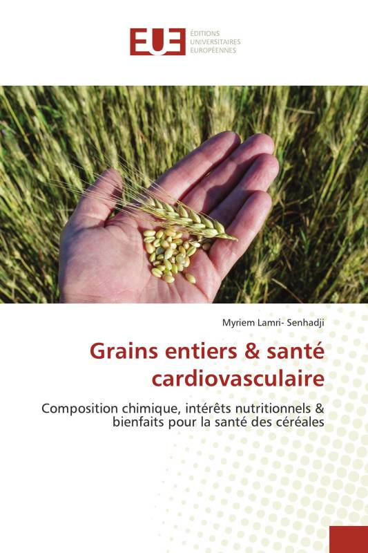 Grains entiers & santé cardiovasculaire