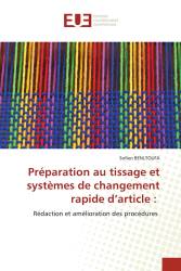 Préparation au tissage et systèmes de changement rapide d’article :