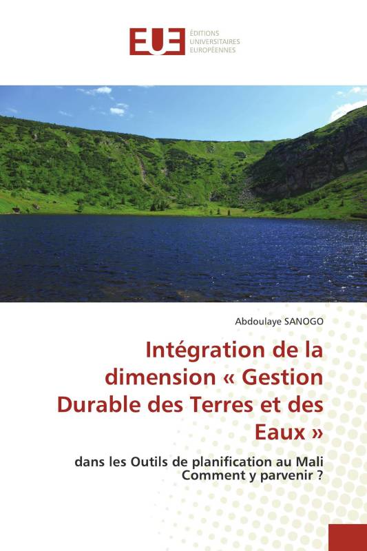 Intégration de la dimension « Gestion Durable des Terres et des Eaux »