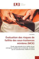 Évaluation des risques de faillite des sous-traitances minières (MCK)