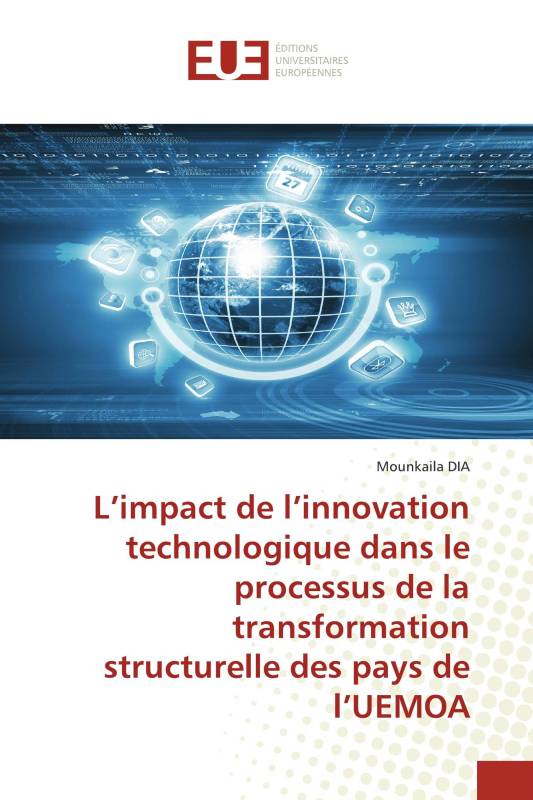 L’impact de l’innovation technologique dans le processus de la transformation structurelle des pays de l’UEMOA