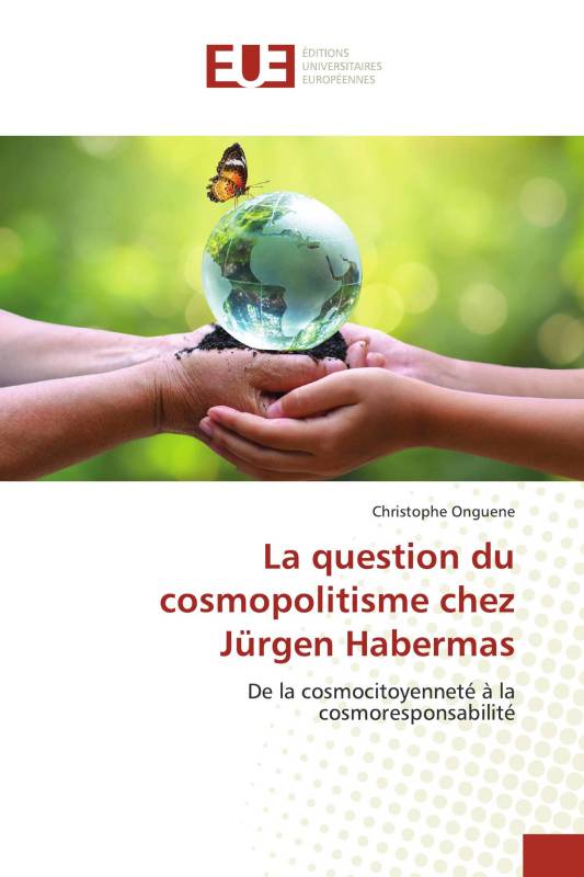 La question du cosmopolitisme chez Jürgen Habermas