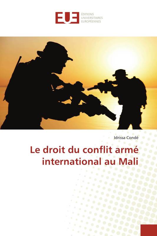 Le droit du conflit armé international au Mali