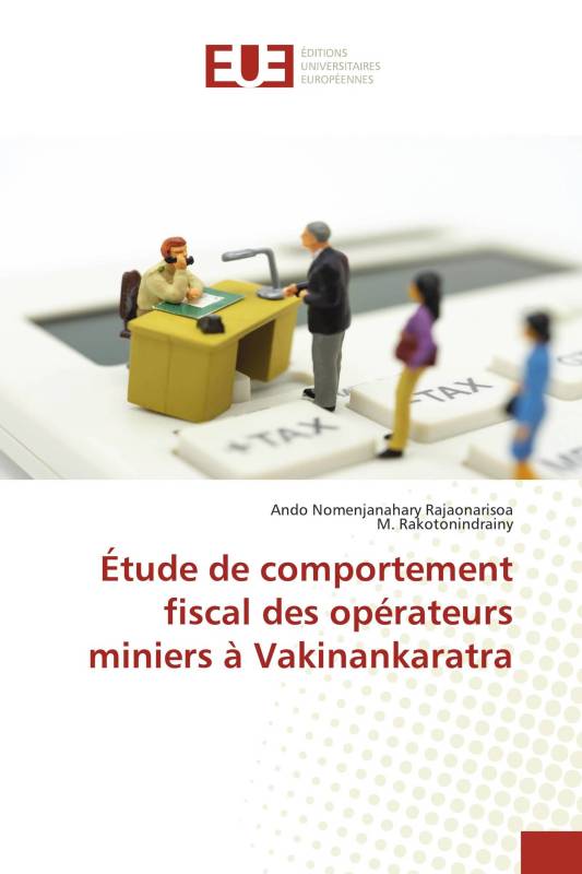 Étude de comportement fiscal des opérateurs miniers à Vakinankaratra