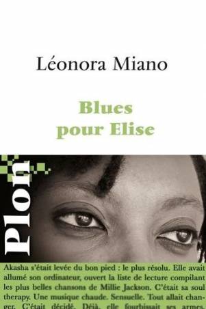 Blues pour Elise de Léonora Miano