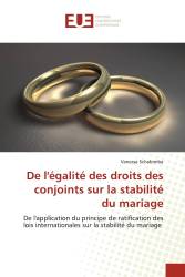 De l'égalité des droits des conjoints sur la stabilité du mariage