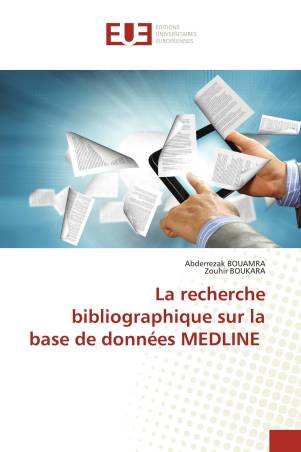 La recherche bibliographique sur la base de données MEDLINE