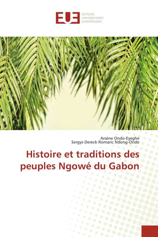 Histoire et traditions des peuples Ngowé du Gabon