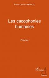 Les cacophonies humaines