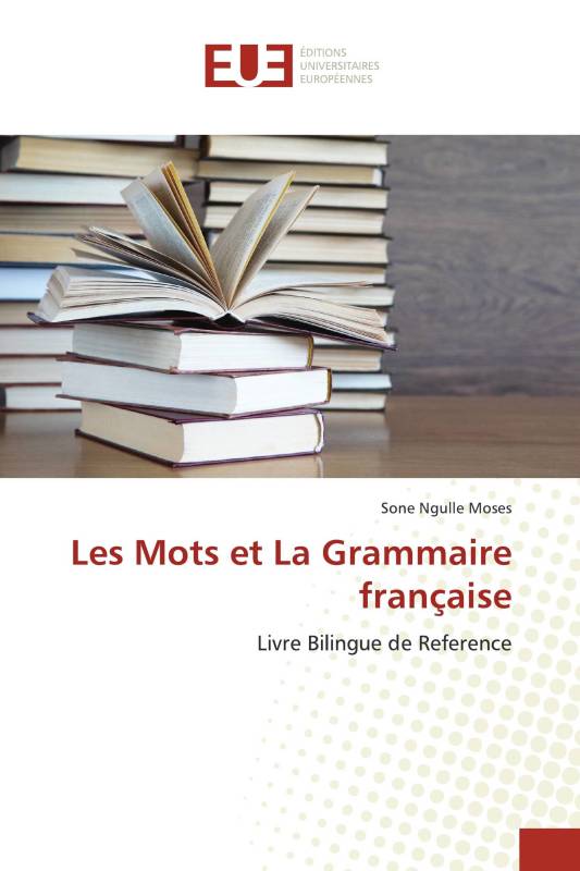 Les Mots et La Grammaire française