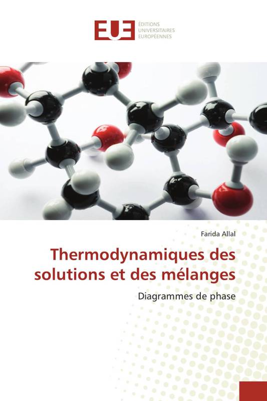 Thermodynamiques des solutions et des mélanges