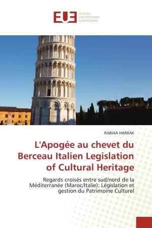 L&#039;Apogée au chevet du Berceau Italien Legislation of Cultural Heritage