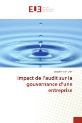 Impact de l’audit sur la gouvernance d’une entreprise