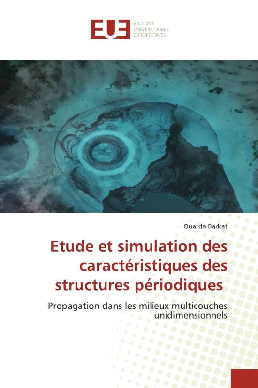 Etude et simulation des caractéristiques des structures périodiques