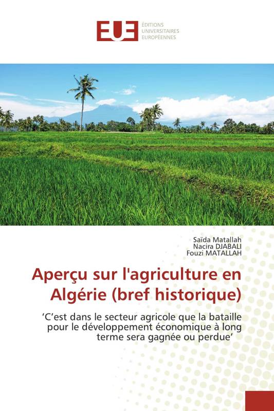 Aperçu sur l'agriculture en Algérie (bref historique)