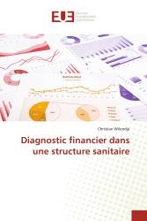 Diagnostic financier dans une structure sanitaire