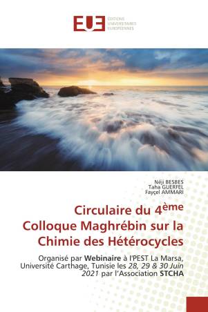 Circulaire du 4ème Colloque Maghrébin sur la Chimie des Hétérocycles