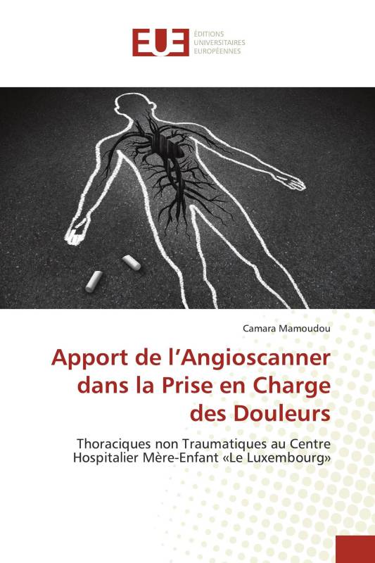 Apport de l’Angioscanner dans la Prise en Charge des Douleurs