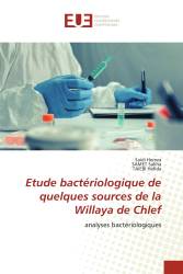 Etude bactériologique de quelques sources de la Willaya de Chlef