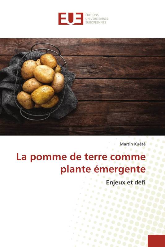 La pomme de terre comme plante émergente