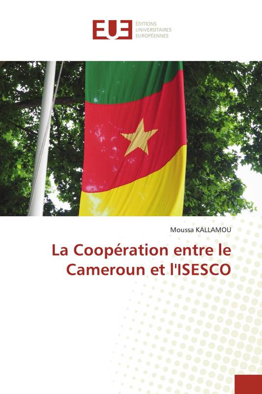 La Coopération entre le Cameroun et l'ISESCO