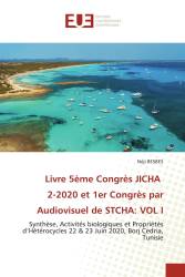 Livre 5ème Congrès JICHA 2-2020 et 1er Congrès par Audiovisuel de STCHA: VOL I