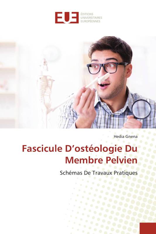 Fascicule D’ostéologie Du Membre Pelvien