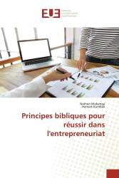 Principes bibliques pour réussir dans l'entrepreneuriat