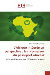 L'Afrique intégrée en perspective : les promesses du passeport africain