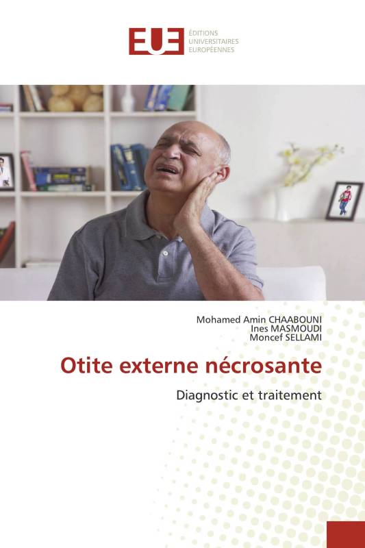 Otite externe nécrosante