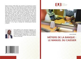 MÉTIERS DE LA BANQUE : LE MANUEL DU CAISSIER