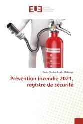 Prévention incendie 2021, registre de sécurité