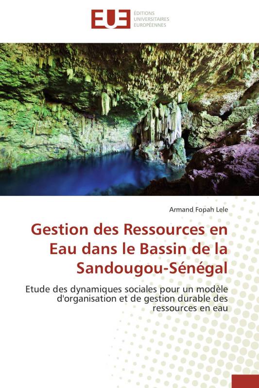 Gestion des Ressources en Eau dans le Bassin de la Sandougou-Sénégal