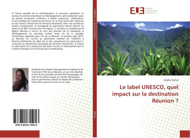 Le label UNESCO, quel impact sur la destination Réunion ?