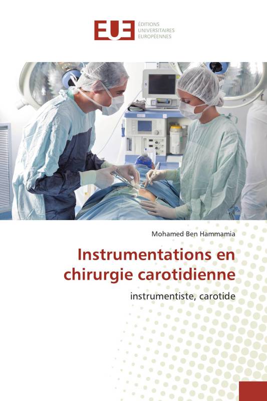 Instrumentations en chirurgie carotidienne