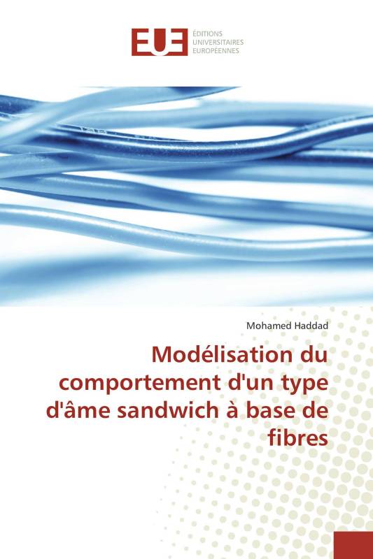 Modélisation du comportement d'un type d'âme sandwich à base de fibres